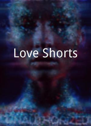 Love Shorts海报封面图