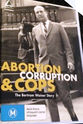 Kurt Geyer Abortion, Corruption and Cops: The Bertram Wainer Story