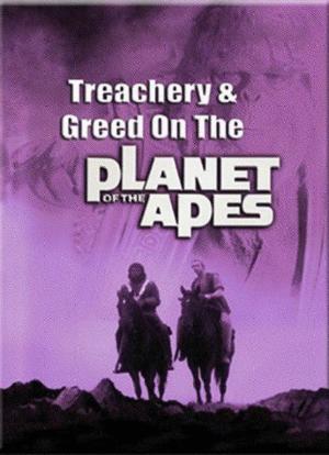 Treachery and Greed on the Planet of the Apes海报封面图