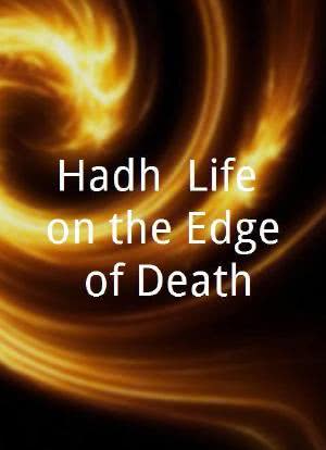 Hadh: Life on the Edge of Death海报封面图