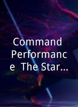 Command Performance: The Stars Salute the President海报封面图