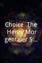 Mitchell David Rothpan Choice: The Henry Morgentaler Story
