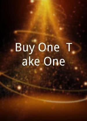 Buy One, Take One海报封面图