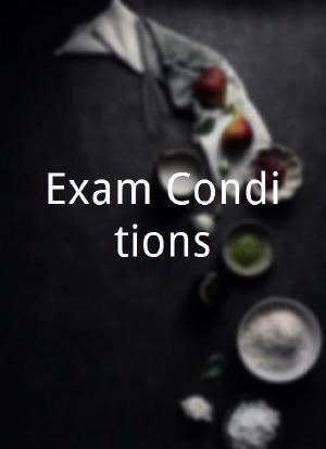 Exam Conditions海报封面图