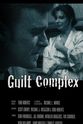 Andrea Grillet Guilt Complex