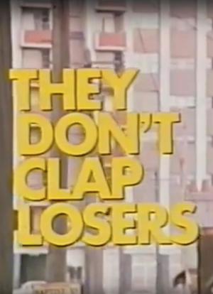 They Don`t Clap Losers海报封面图