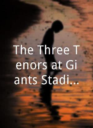 The Three Tenors at Giants Stadium海报封面图
