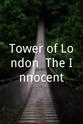 Laurence Jeffrey Tower of London: The Innocent