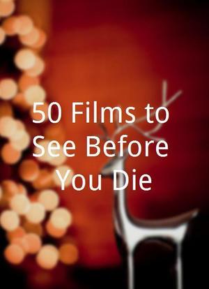 50 Films to See Before You Die海报封面图