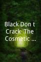 Anthony C. Griffin Black Don't Crack: The Cosmetic Surgery Debate