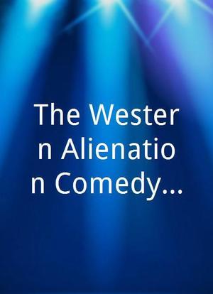 The Western Alienation Comedy Hour海报封面图