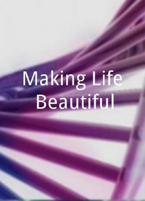 Making Life Beautiful海报封面图