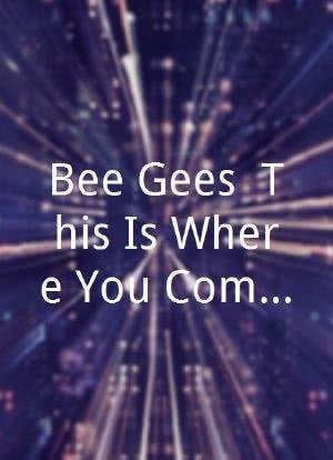 Bee Gees: This Is Where You Come In海报封面图