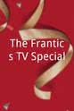 Paul Chato The Frantics TV Special