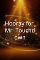 Adam Giordano Hooray for Mr. Touchdown