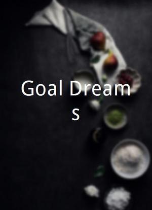 Goal Dreams海报封面图