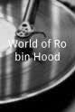 Allen W. Wright World of Robin Hood