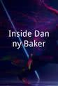 William Cottrell Inside Danny Baker