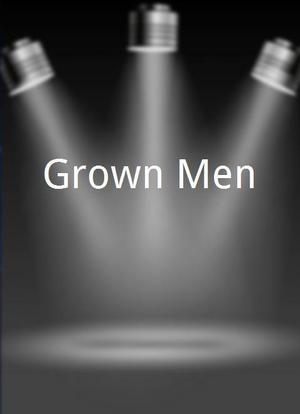 Grown Men海报封面图
