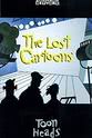 Gerry Chiniquy Toonheads: The Lost Cartoons