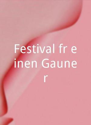 Festival für einen Gauner海报封面图