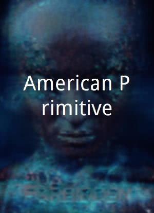 American Primitive海报封面图
