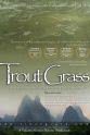 托马斯·麦瓜恩 Trout grass