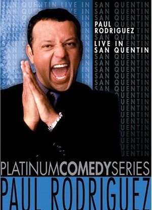 Live in San Quentin, Paul Rodriguez海报封面图