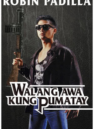 Walang awa kung pumatay海报封面图