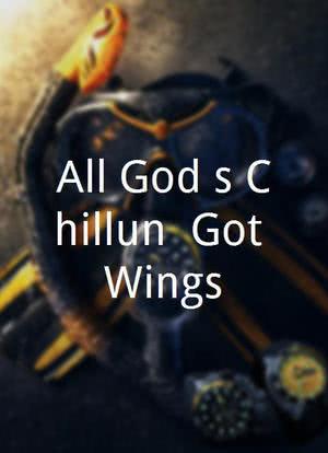 All God's Chillun' Got Wings海报封面图