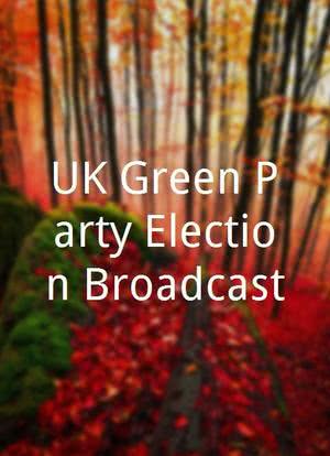 UK Green Party Election Broadcast海报封面图