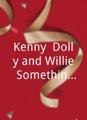 Kenny, Dolly and Willie: Something Inside So Strong海报封面图