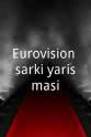 Burcu Günes Eurovision sarki yarismasi