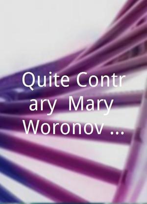 Quite Contrary! Mary Woronov, My Life as a Cult Queen - From Warhol to Corman海报封面图