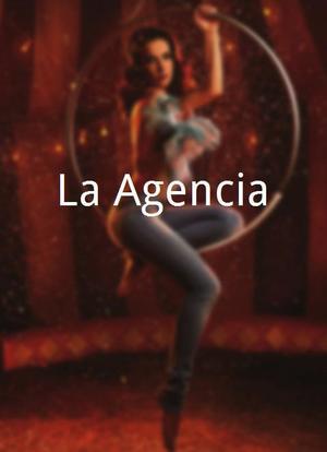 La Agencia海报封面图