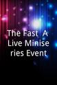 Joshua Jerard The Fast: A Live Miniseries Event