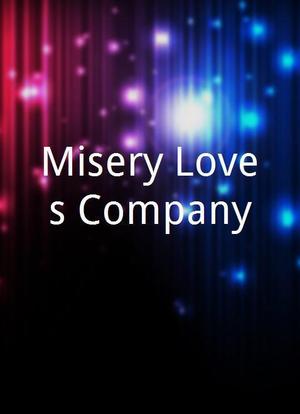 Misery Loves Company海报封面图
