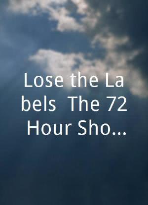 Lose the Labels: The 72 Hour Shootout 2016海报封面图