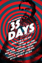 Brock Roberts 35 Days: A Post-Production Odyssey
