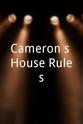 Vanessa Mathison Cameron`s House Rules