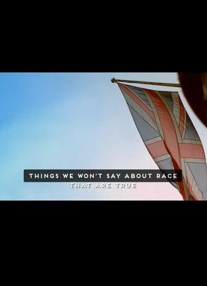 Things We Won’t Say About Race That Are True海报封面图
