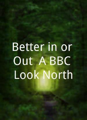Better in or Out? A BBC Look North海报封面图