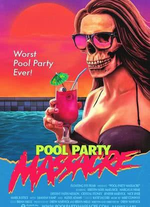 Pool Party Massacre海报封面图