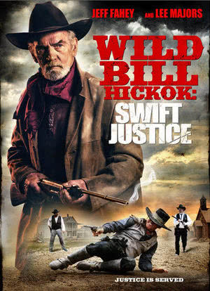 Wild Bill Hickok: Swift Justice海报封面图