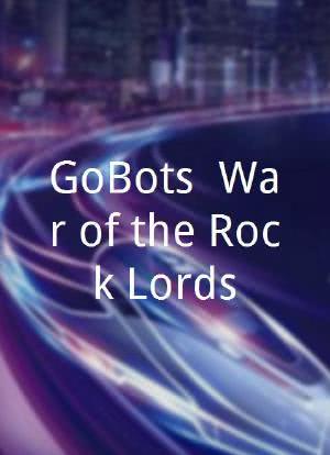 GoBots: War of the Rock Lords海报封面图