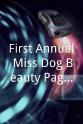 Dana the Dog First Annual Miss Dog Beauty Pageant