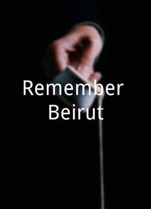 Remember Beirut海报封面图