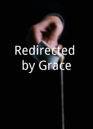 Redirected by Grace海报封面图