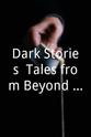 Robert Horwood Dark Stories: Tales from Beyond the Grave