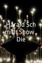 Rosko Gee Harald Schmidt Show, Die